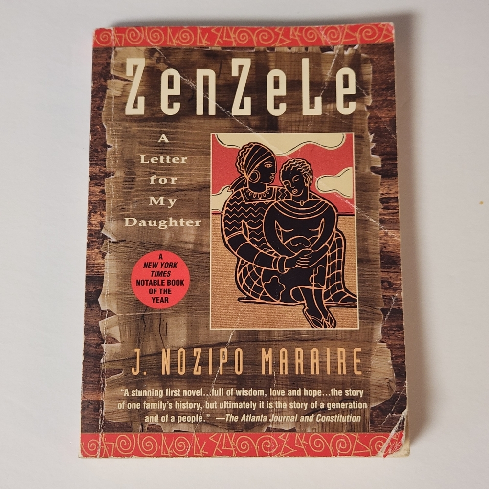 ZenZeLe A Letter for My Daughter by J. Nozipo Maraire